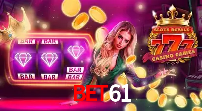 Descubra o Mundo do Cassino Online com BET61